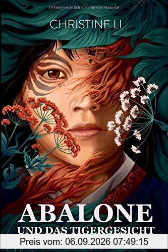 Abalone und das Tigergesicht (Die Saga von Abalone, Band 0)