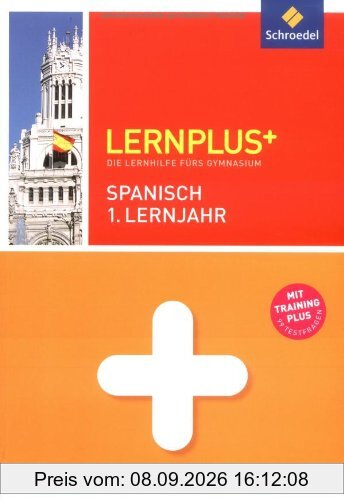 Lernplus - Die Lernhilfe fürs Gymnasium: Spanisch 1. Lernjahr