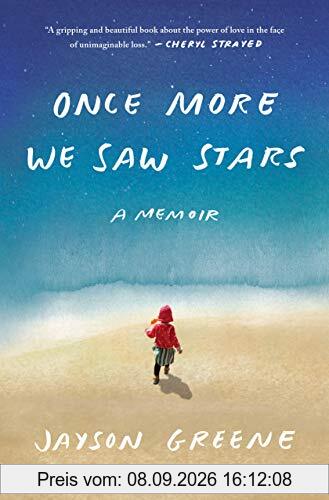 Once More We Saw Stars: A Memoir