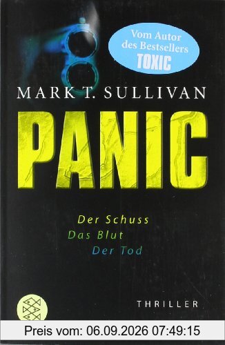 Panic: Der Schuss - Das Blut - Der Tod Thriller
