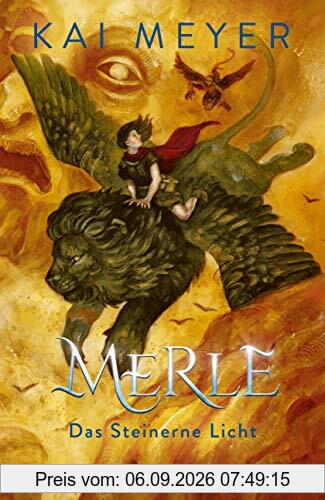 Merle. Das Steinerne Licht: Merle-Zyklus 2