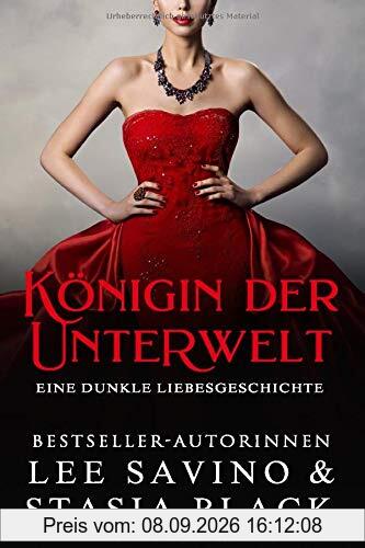 Königin der Unterwelt: Eine Dunkle Liebesgeschichte (Unschuld, Band 3)