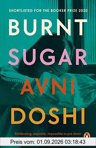 Burnt Sugar: Shortlisted for the Booker Prize 2020