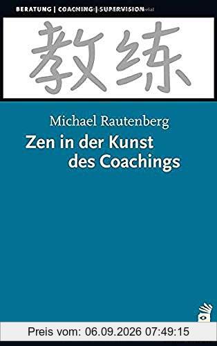 Zen in der Kunst des Coachings
