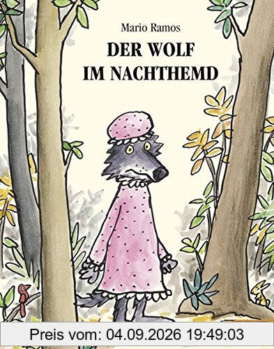 Der Wolf im Nachthemd
