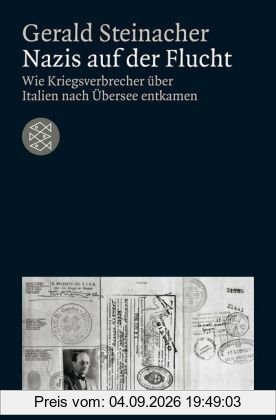 Nazis auf der Flucht: Wie Kriegsverbrecher über Italien nach Übersee entkamen