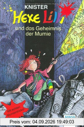 Hexe Lilli 10. Hexe Lilli und das Geheimnis der Mumie: Mit echten Mumientricks