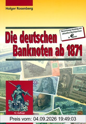 Die deutschen Banknoten ab 1871