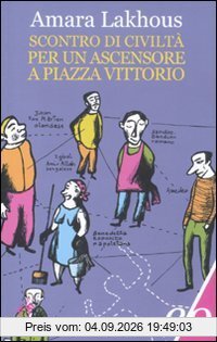 Scontro di civiltà per un ascensore a Piazza Vittorio