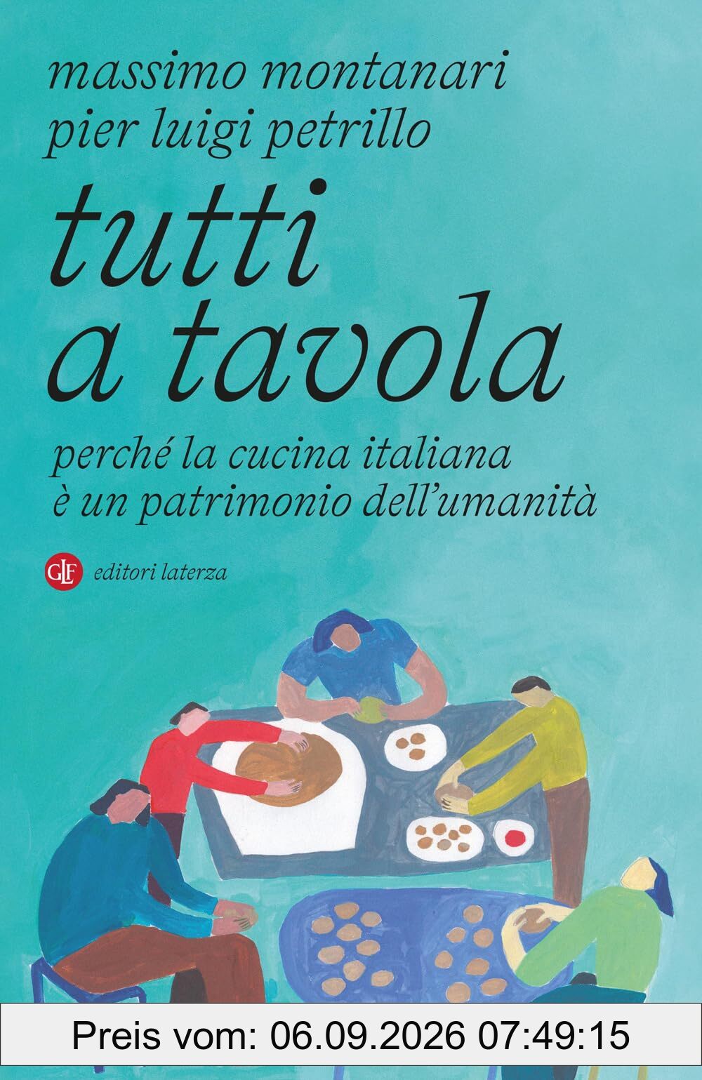 Tutti a tavola. Perché la cucina italiana è un patrimonio dell’umanità (I Robinson. Letture)