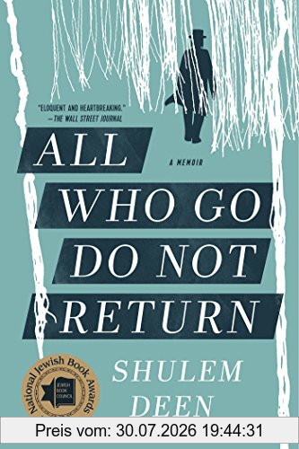 Shulem Deen All Who Go Do Not Return, A Memoir