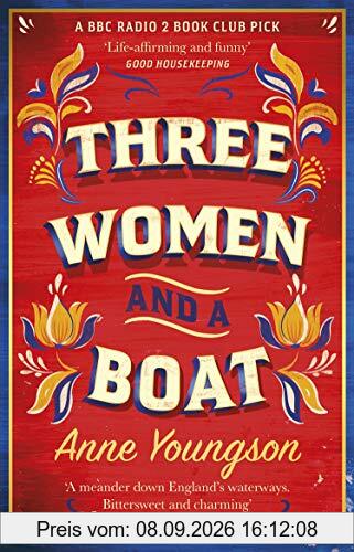Three Women and a Boat: A BBC Radio 2 Book Club Title