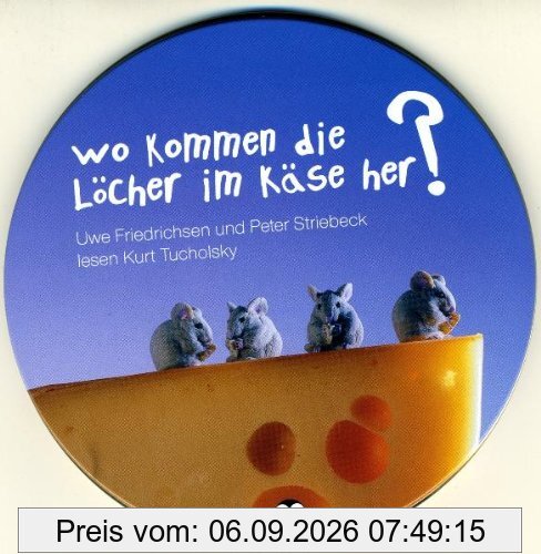 Wo kommen die Löcher im Käse her. CD