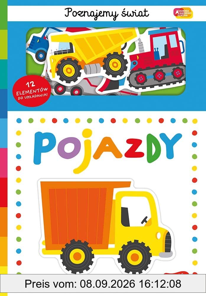 Pojazdy. Akademia Mądrego Dziecka. Poznajemy świat