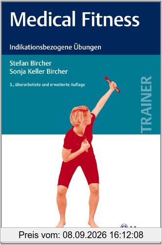 Medical Fitness: Indikationsbezogene Übungen