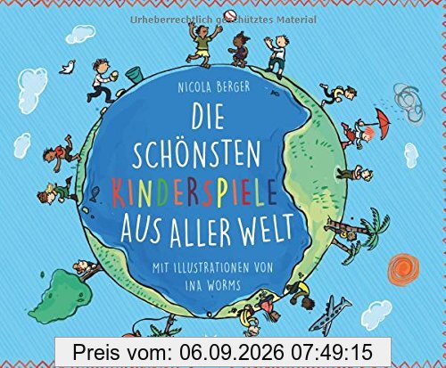 Die schönsten Kinderspiele aus aller Welt
