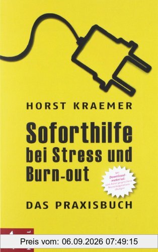 Soforthilfe bei Stress und Burn-out - Das Praxisbuch