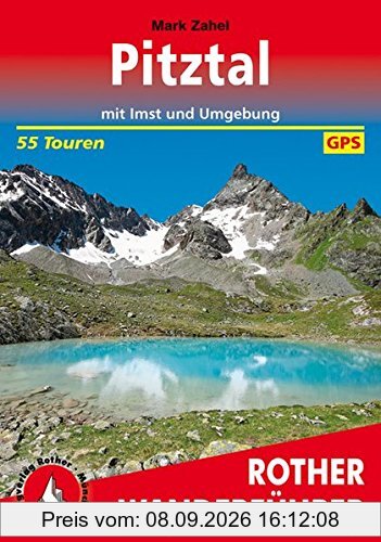 Pitztal: mit Imst und Umgebung. 55 Touren. Mit GPS-Tracks (Rother Wanderführer)