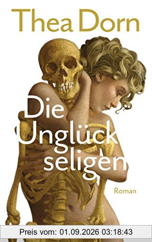 Die Unglückseligen: Roman