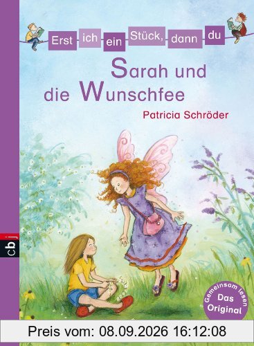 Erst ich ein Stück, dann du - Sarah und die Wunschfee: Band 20