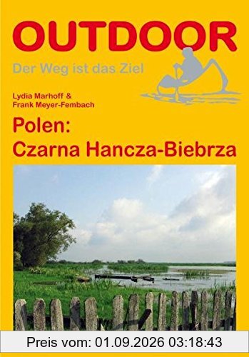 Polen: Czarna Hancza-Biebrza (Der Weg ist das Ziel)