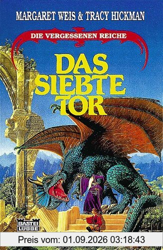 Das siebte Tor. Die vergessenen Reiche VII.