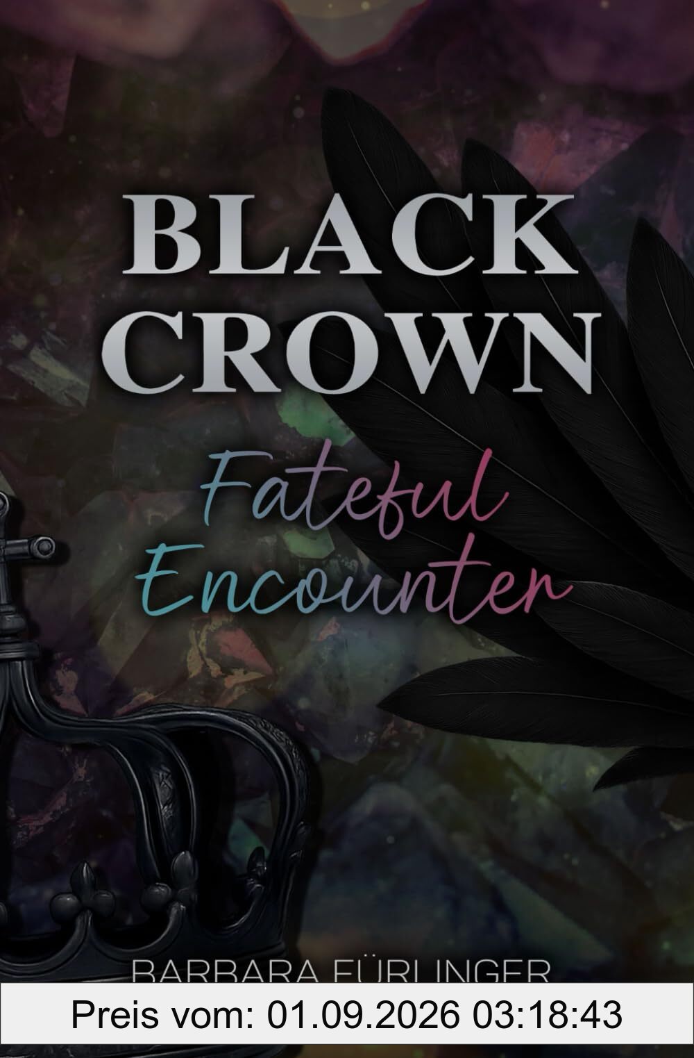 BLACK CROWN: Fateful Encounter