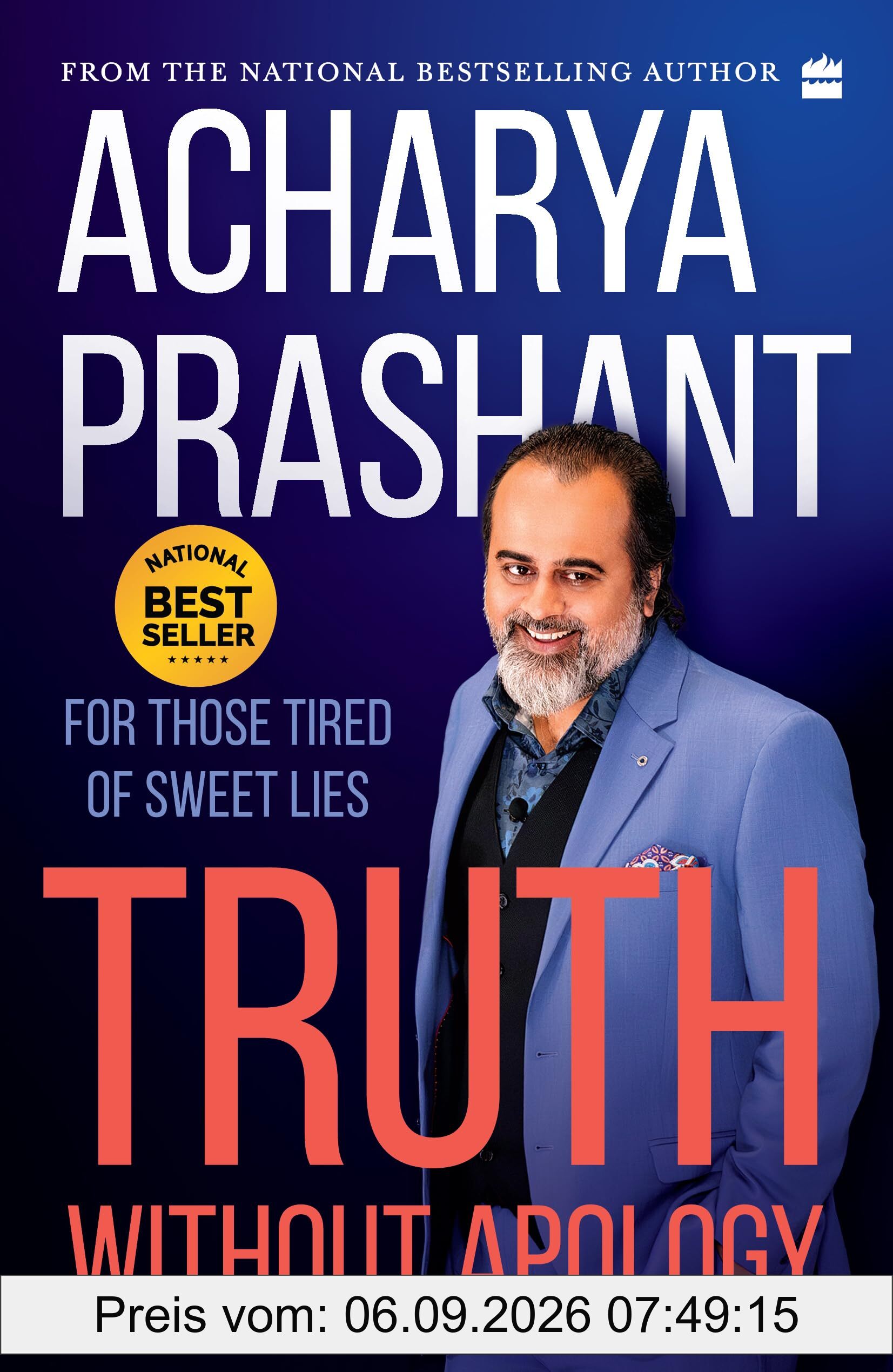 Truth without Apology: A Guide for Those Who Can Stand It