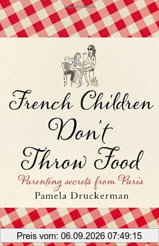 French Children Don't Throw Food