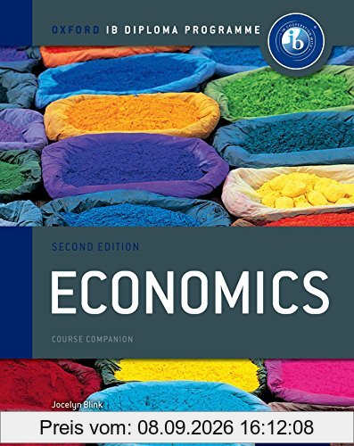 IB Economics Course Book: Oxford IB Diploma Programme (International Baccalaureate)