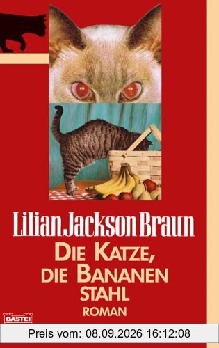 Die Katze, die Bananen stahl: Roman