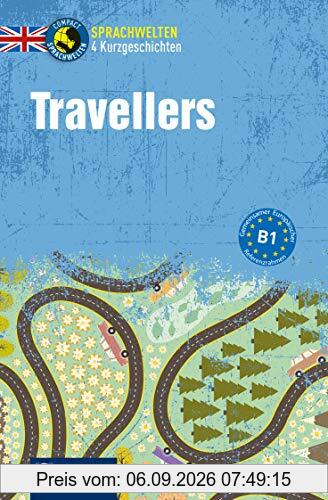Travellers: Englisch B1 (Compact Sprachwelten)