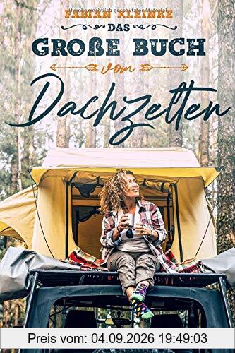 Das große Buch vom Dachzelten