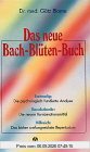 Das neue Bach-Blüten-Buch