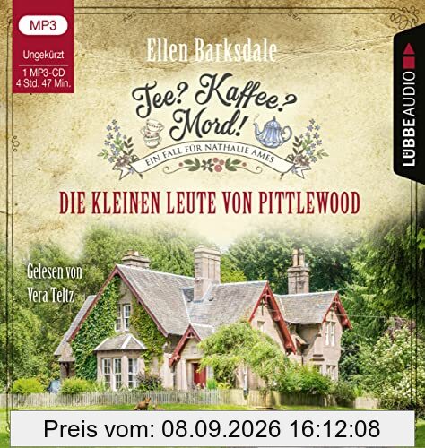 Tee? Kaffee? Mord! - Die kleinen Leute von Pittlewood: Teil 10. Ungekürzt. (Nathalie Ames ermittelt, Band 10)