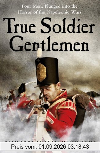 True Soldier Gentlemen (Napoleonic War 1)