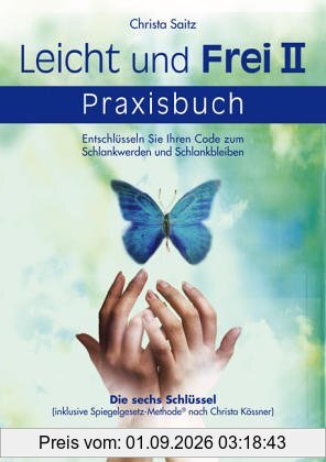 Leicht und frei 2 - Das Praxisbuch