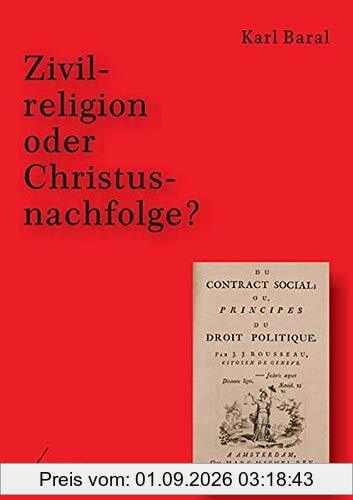 Zivilreligion oder Christusnachfolge?