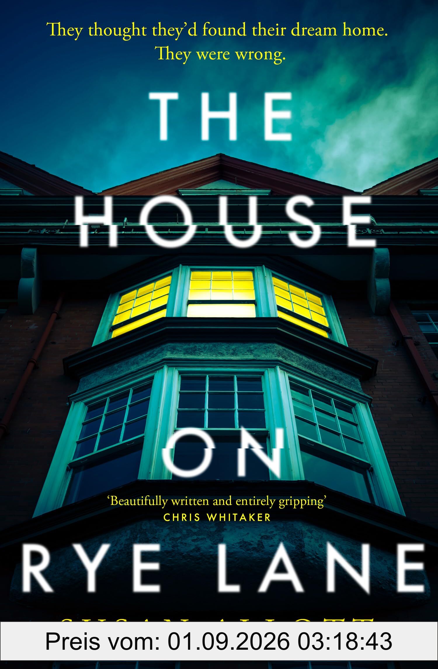 The House on Rye Lane: A gripping new literary thriller from the acclaimed author of THE SILENCE
