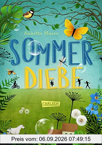 Sommerdiebe: Eine unvergessliche Feriengeschichte ab 10 Jahren