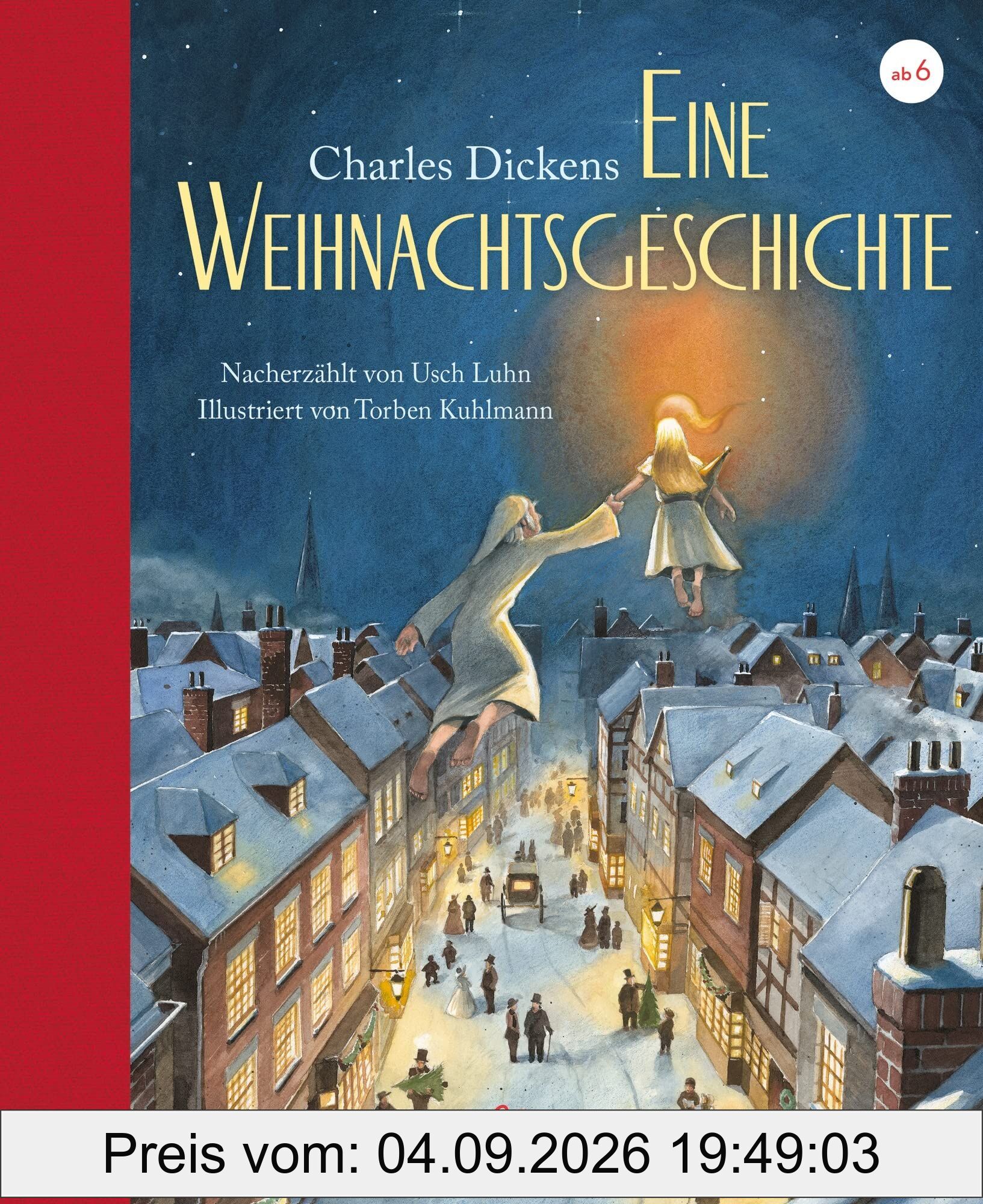 Charles Dickens. Eine Weihnachtsgeschichte