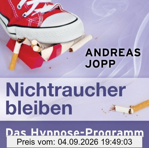 Nichtraucher bleiben - Das Hypnose Programm