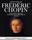Frederic Chopin, Eine Lebenschronik in Bildern und Dokumenten