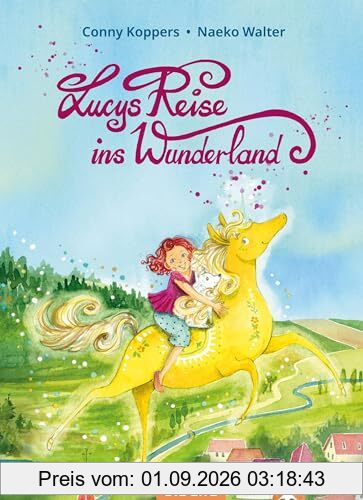 Lucys Reise ins Wunderland