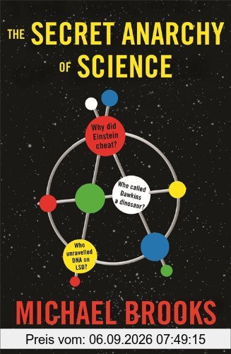 The Secret Anarchy of Science