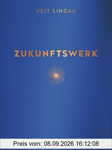 Zukunftswerk: Der Jahresbegleiter für persönliche Ziele und inneres Wachstum (GU Mind & Soul Einzeltitel)
