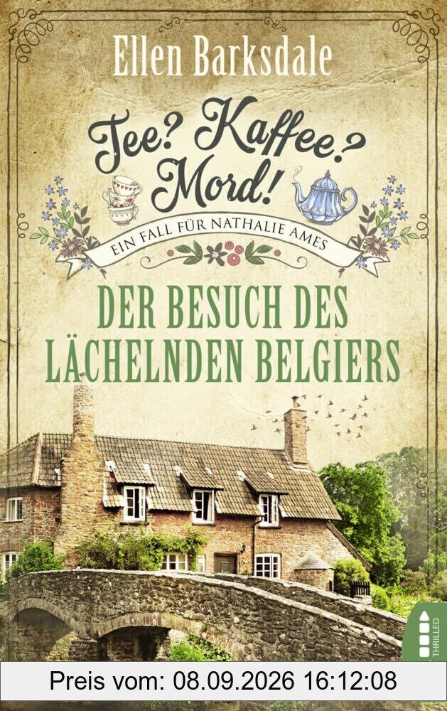 Tee? Kaffee? Mord! - Der Besuch des lächelnden Belgiers