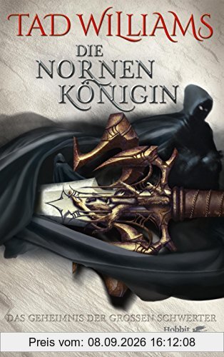 Die Nornenkönigin: Das Geheimnis der Großen Schwerter 3