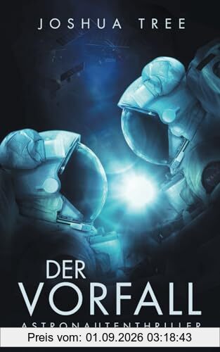 Der Vorfall: Astronautenthriller