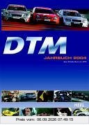 DTM Jahrbuch 2004. Das offizielle Buch der DTM